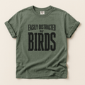 Easily Distracted by Birds Tee